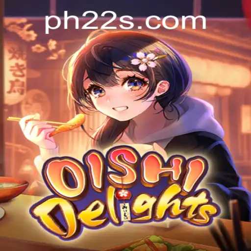 Exploring the Delicious World of OishiDelights: A Deep Dive into Gameplay and the PH22 Login System